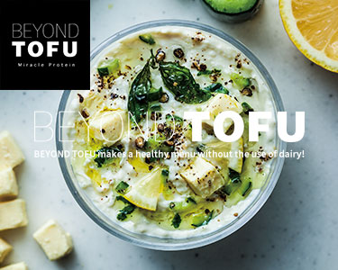 BEYOND TOFU